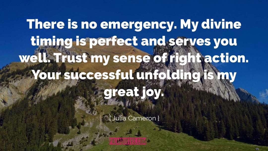 Right Action quotes by Julia Cameron