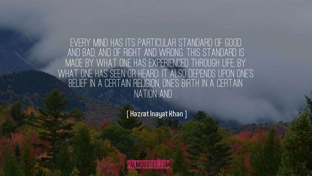 Right And Wrong In Philosophy quotes by Hazrat Inayat Khan