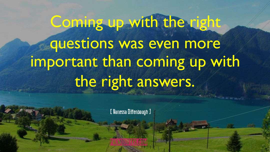 Right Answers quotes by Vanessa Diffenbaugh