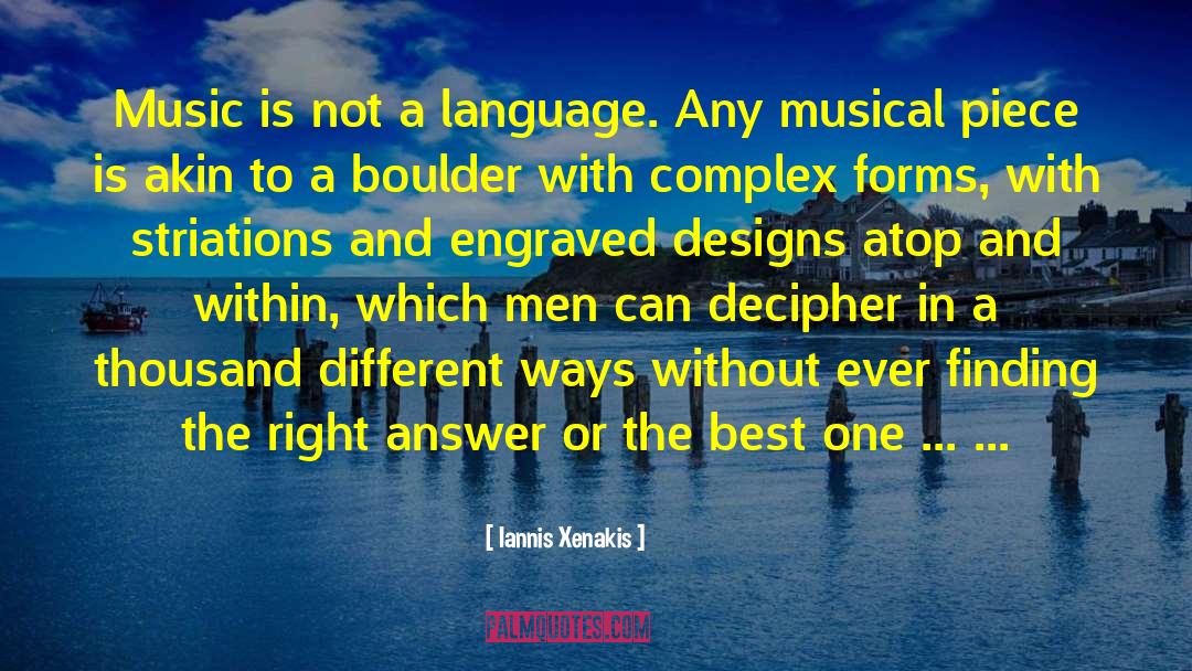 Right Answers quotes by Iannis Xenakis