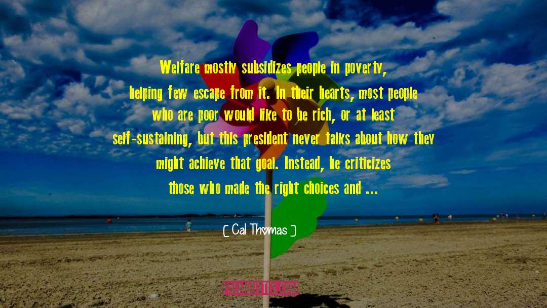 Right Choices quotes by Cal Thomas