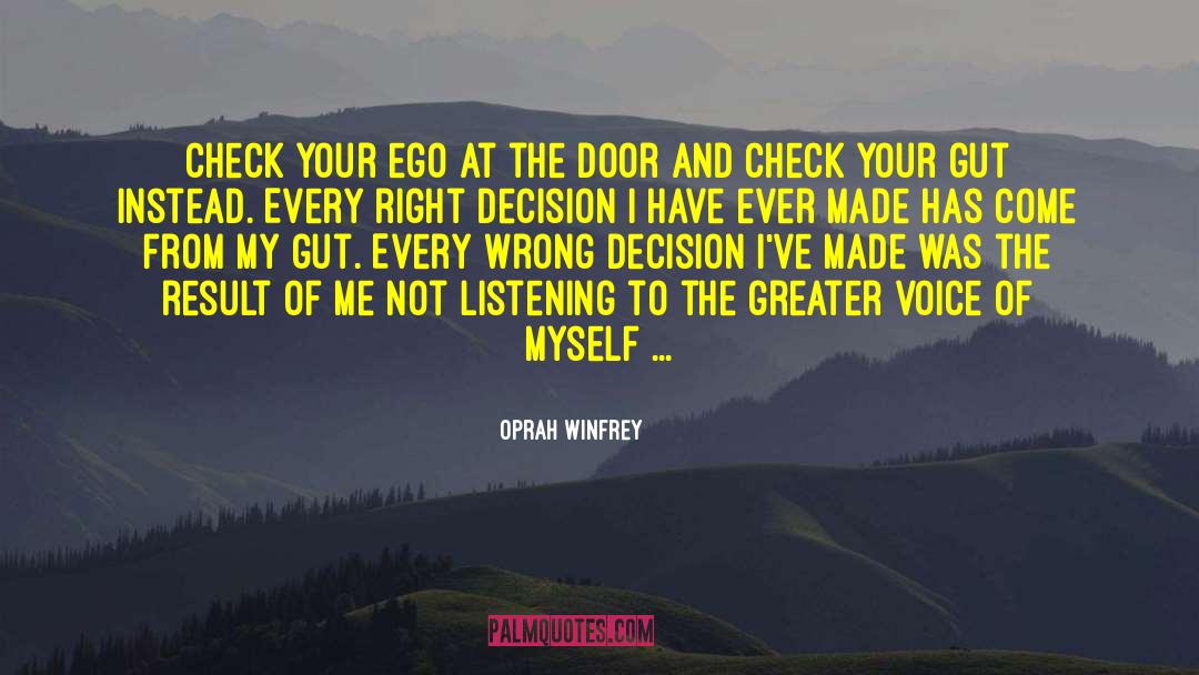 Right Decision quotes by Oprah Winfrey