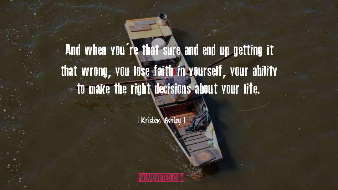 Right Decisions quotes by Kristen Ashley
