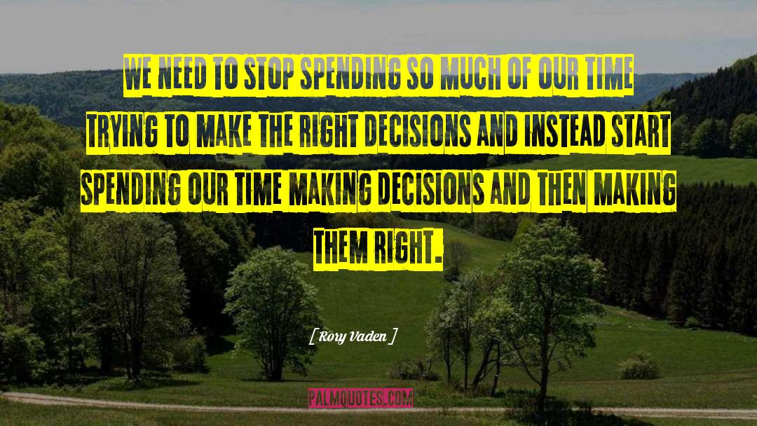 Right Decisions quotes by Rory Vaden