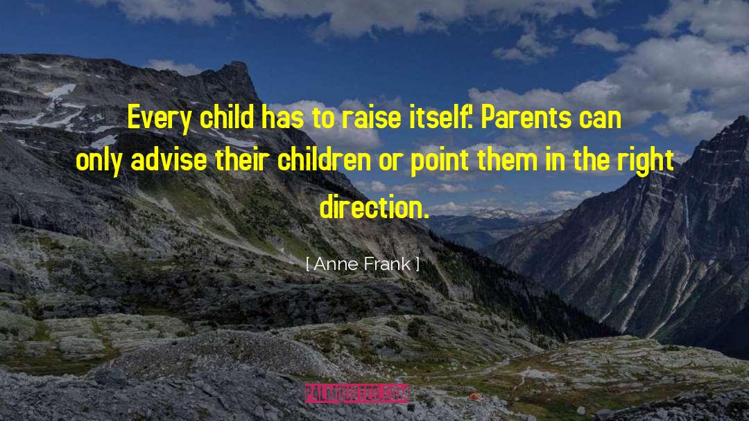 Right Direction quotes by Anne Frank