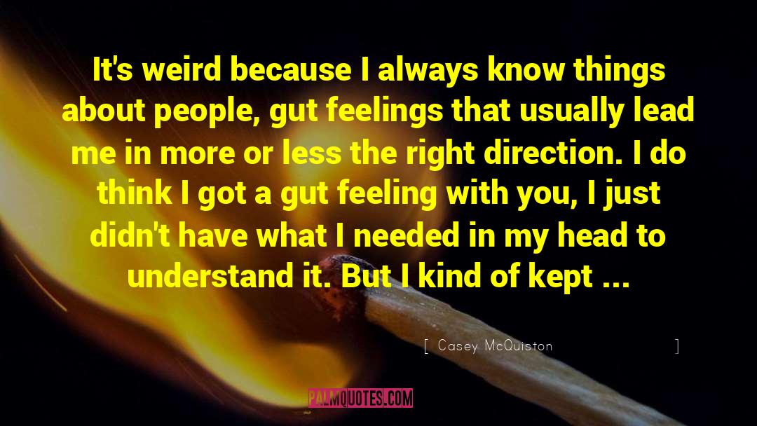 Right Direction quotes by Casey McQuiston