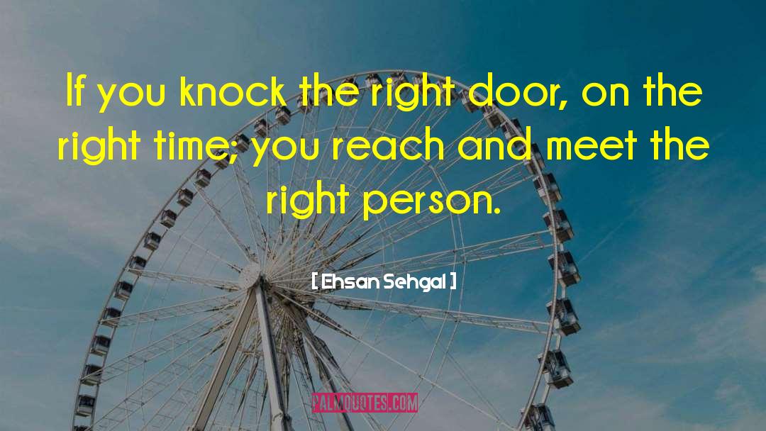 Right Door quotes by Ehsan Sehgal