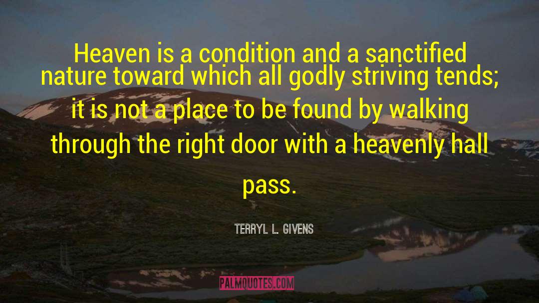 Right Door quotes by Terryl L. Givens