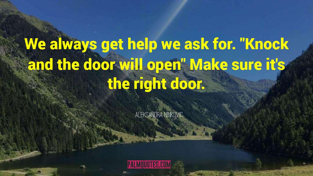 Right Door quotes by Aleksandra Ninkovic