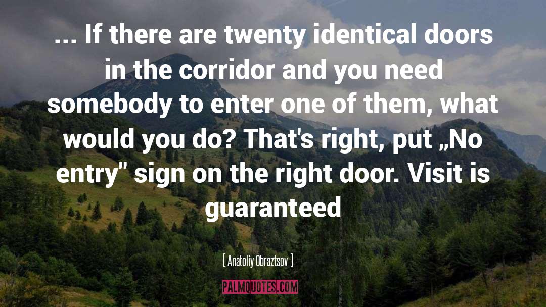 Right Door quotes by Anatoliy Obraztsov