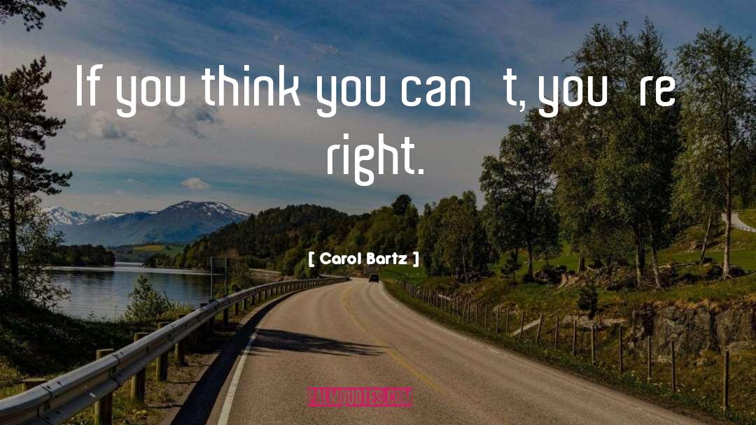 Right Foods quotes by Carol Bartz