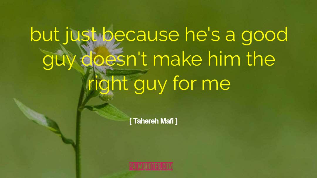 Right Guy quotes by Tahereh Mafi