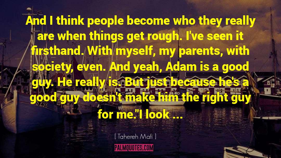 Right Guy quotes by Tahereh Mafi