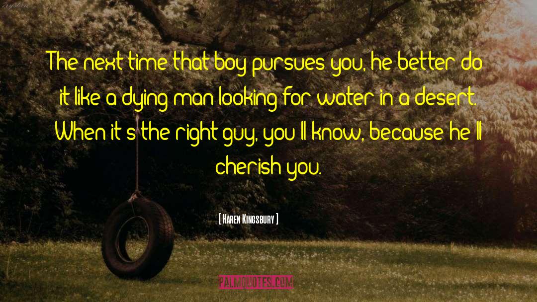 Right Guy quotes by Karen Kingsbury