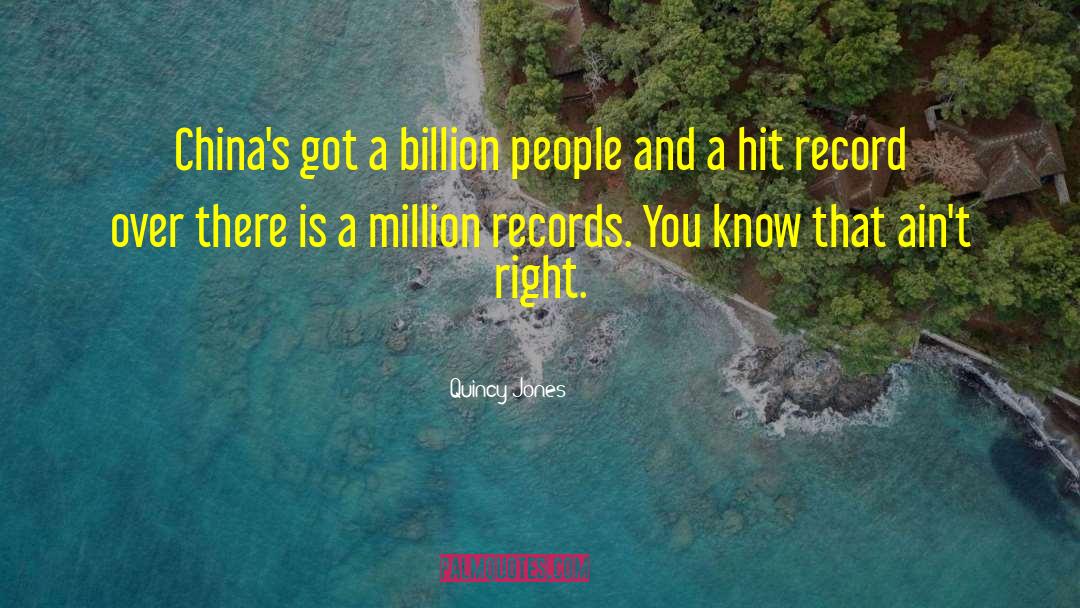 Right Livelihood quotes by Quincy Jones