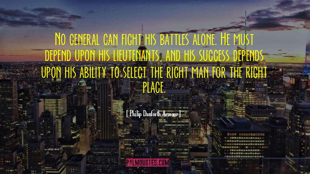 Right Man quotes by Philip Danforth Armour