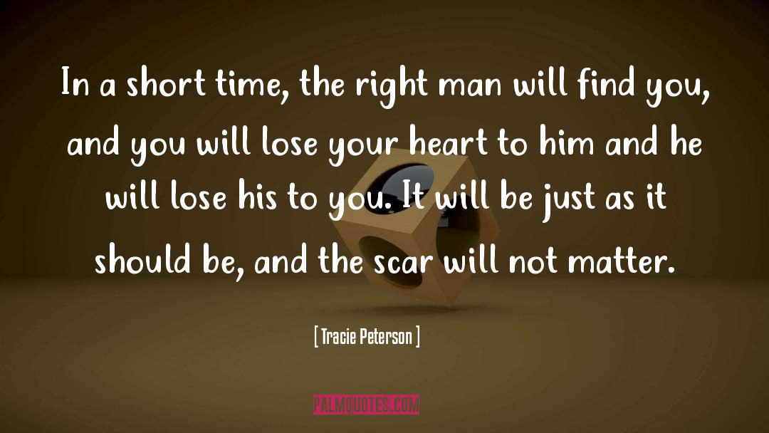 Right Man quotes by Tracie Peterson