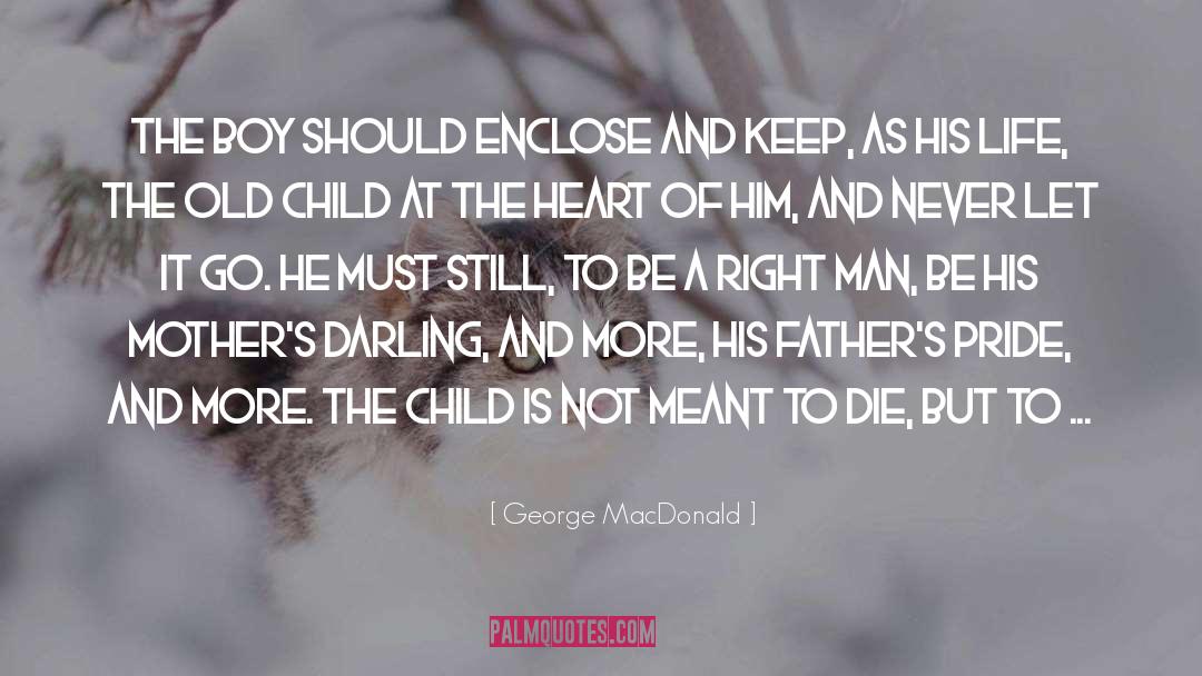 Right Man quotes by George MacDonald