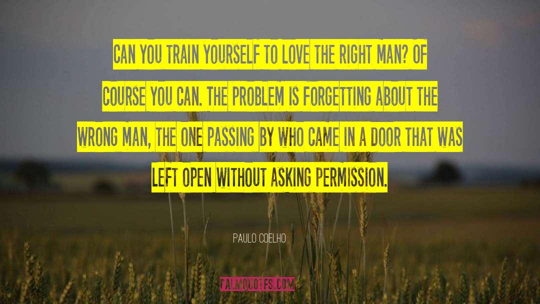 Right Man quotes by Paulo Coelho