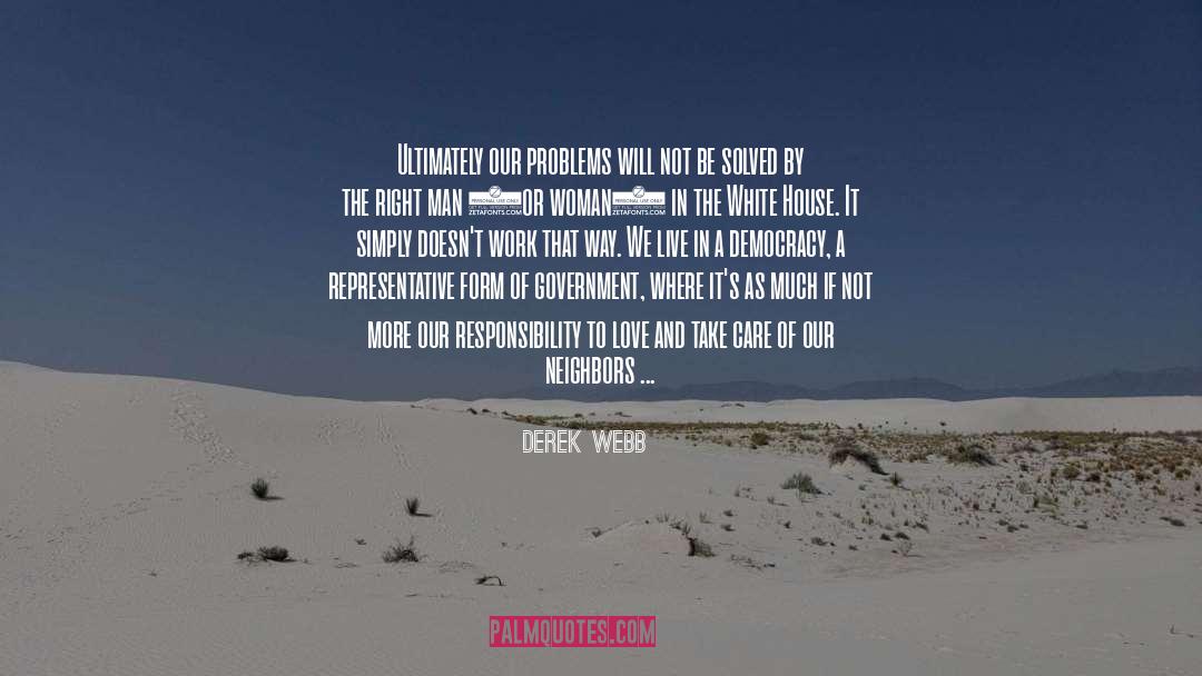 Right Man quotes by Derek Webb