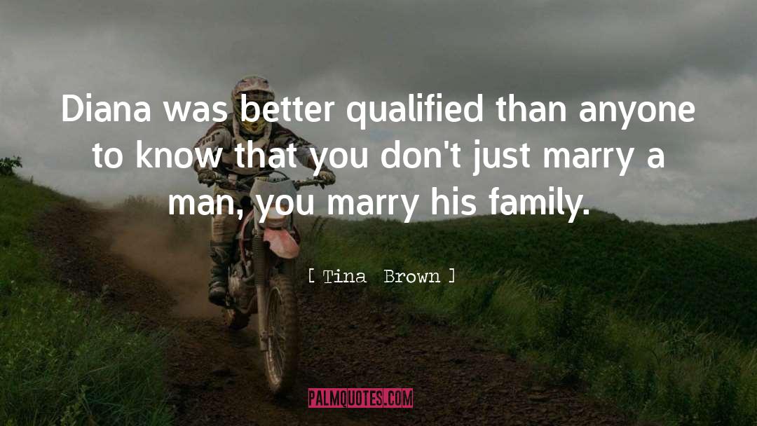 Right Marriage quotes by Tina  Brown