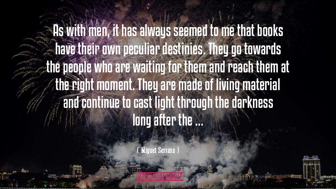 Right Moment quotes by Miguel Serrano