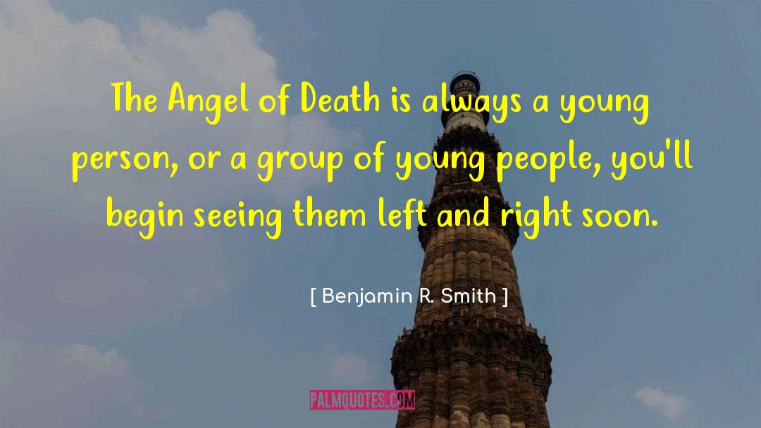 Right Motives quotes by Benjamin R. Smith