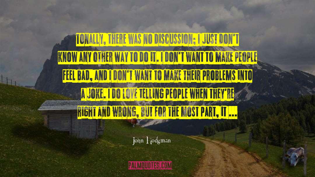 Right Motives quotes by John Hodgman