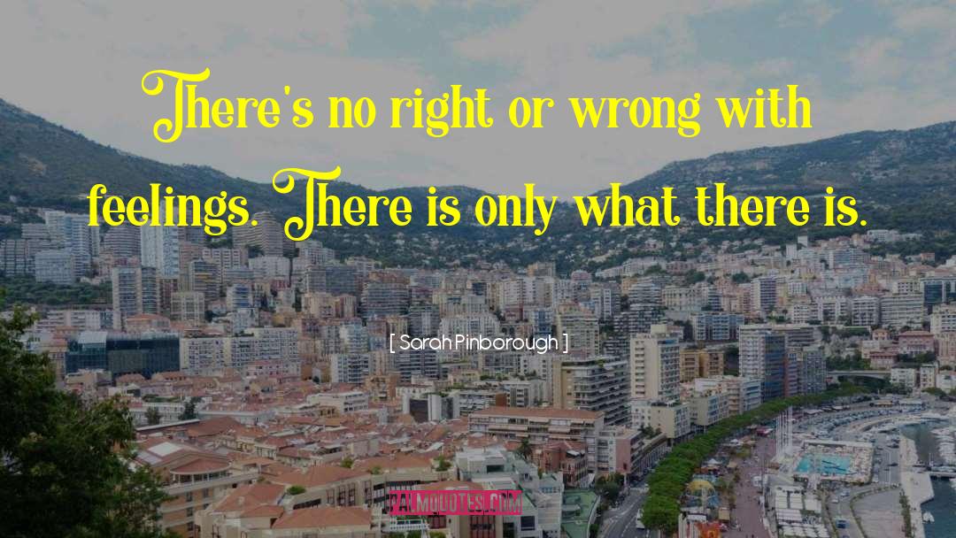 Right Or Wrong quotes by Sarah Pinborough