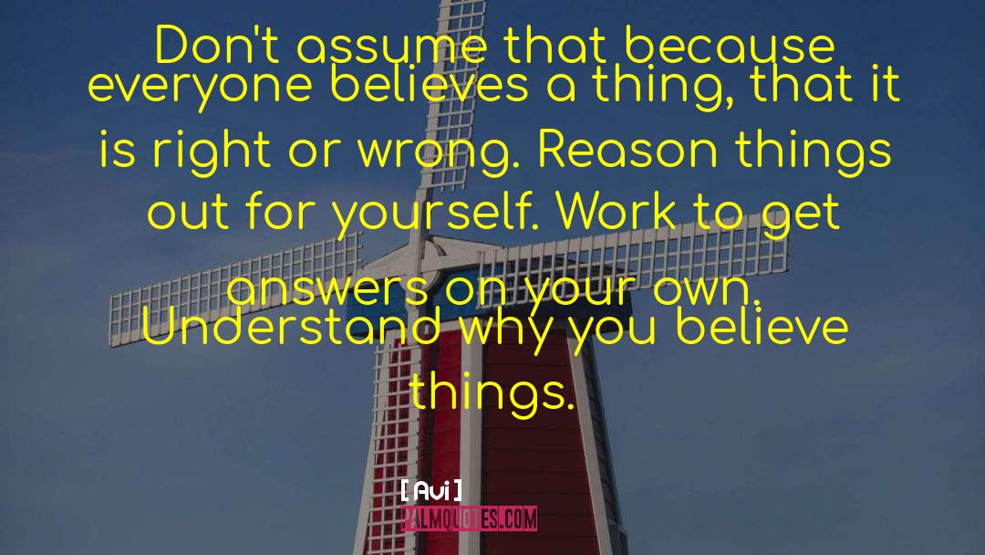 Right Or Wrong quotes by Avi