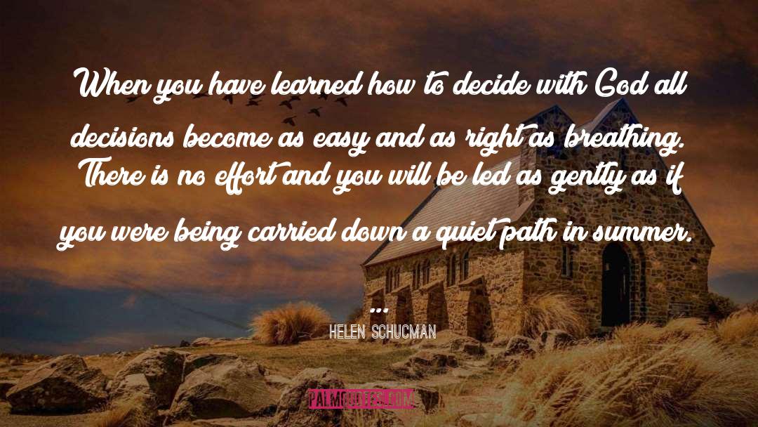 Right Path To Success quotes by Helen Schucman