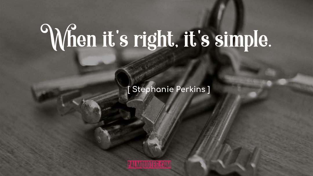 Right Paths quotes by Stephanie Perkins