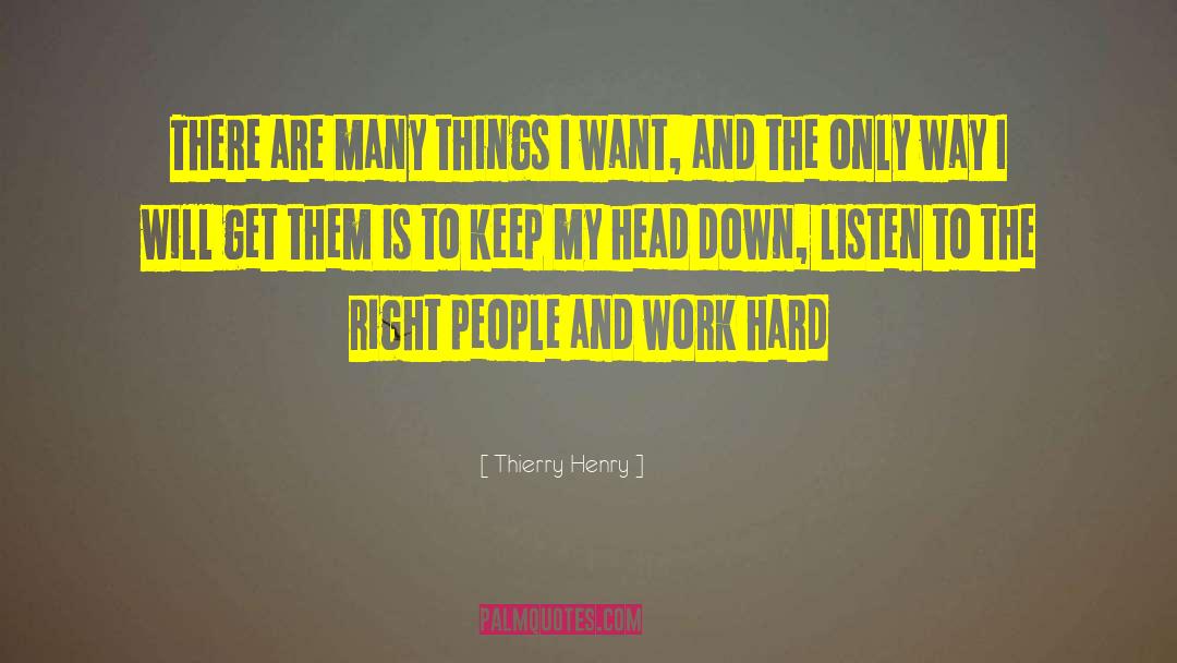 Right People quotes by Thierry Henry