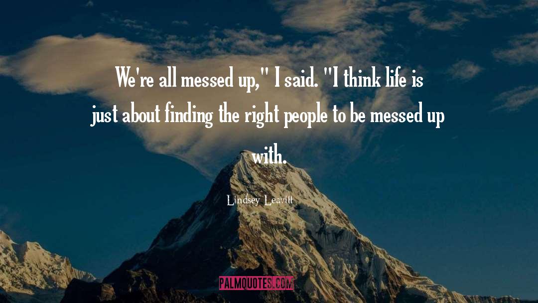 Right People quotes by Lindsey Leavitt