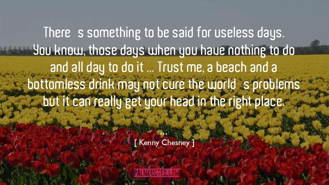 Right Place quotes by Kenny Chesney