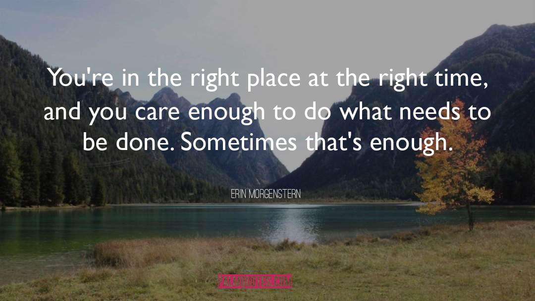 Right Place quotes by Erin Morgenstern