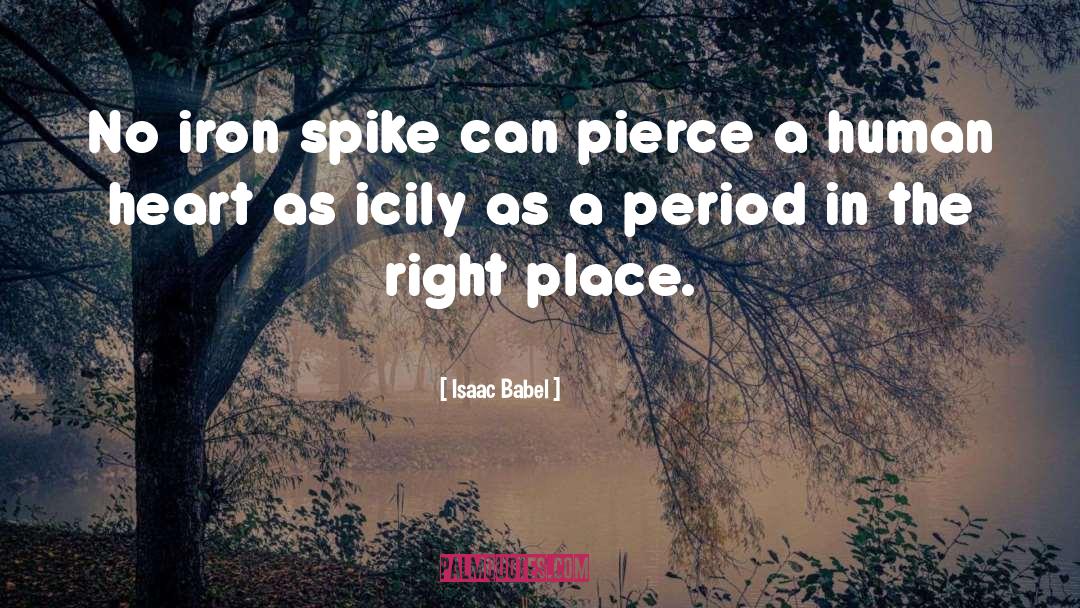 Right Place quotes by Isaac Babel