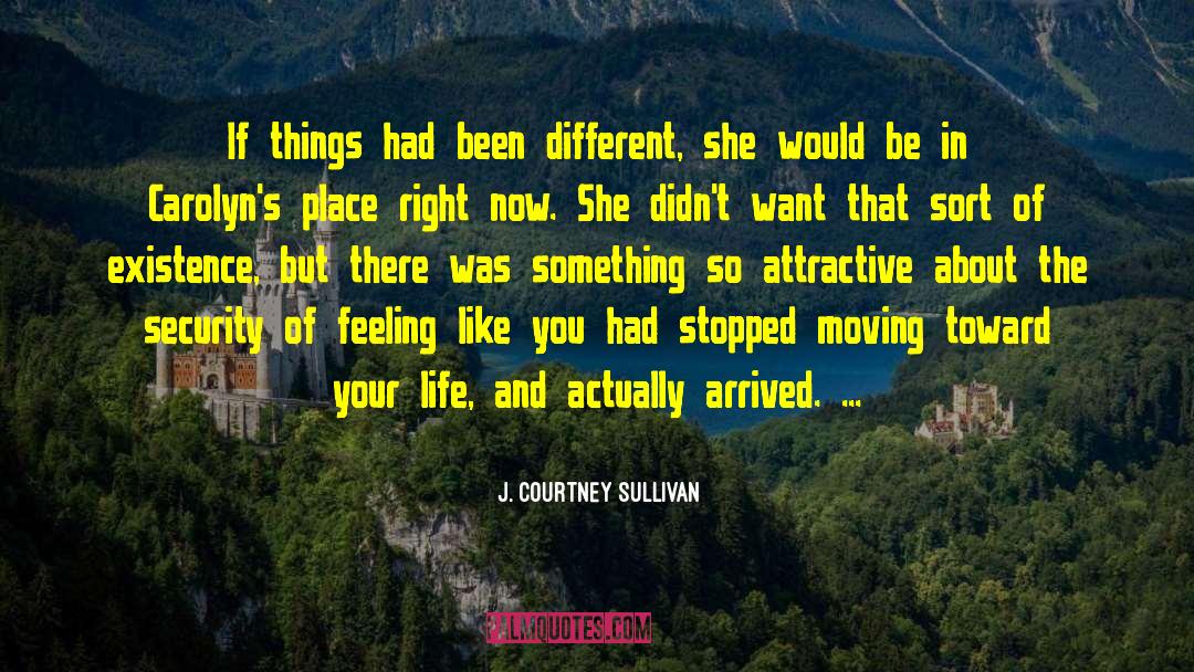 Right Place Right Time quotes by J. Courtney Sullivan