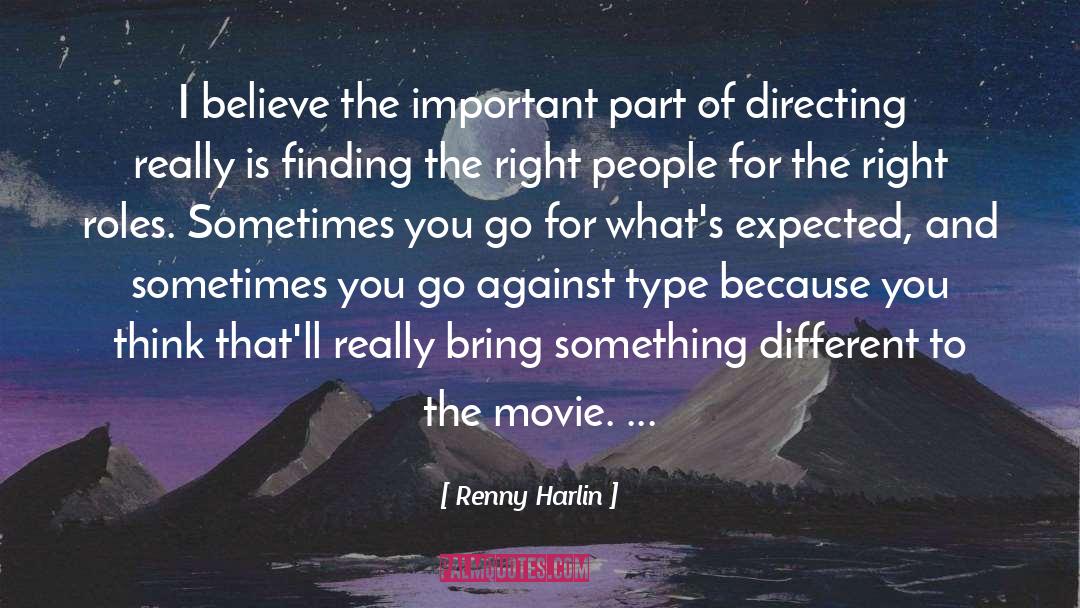 Right Places quotes by Renny Harlin