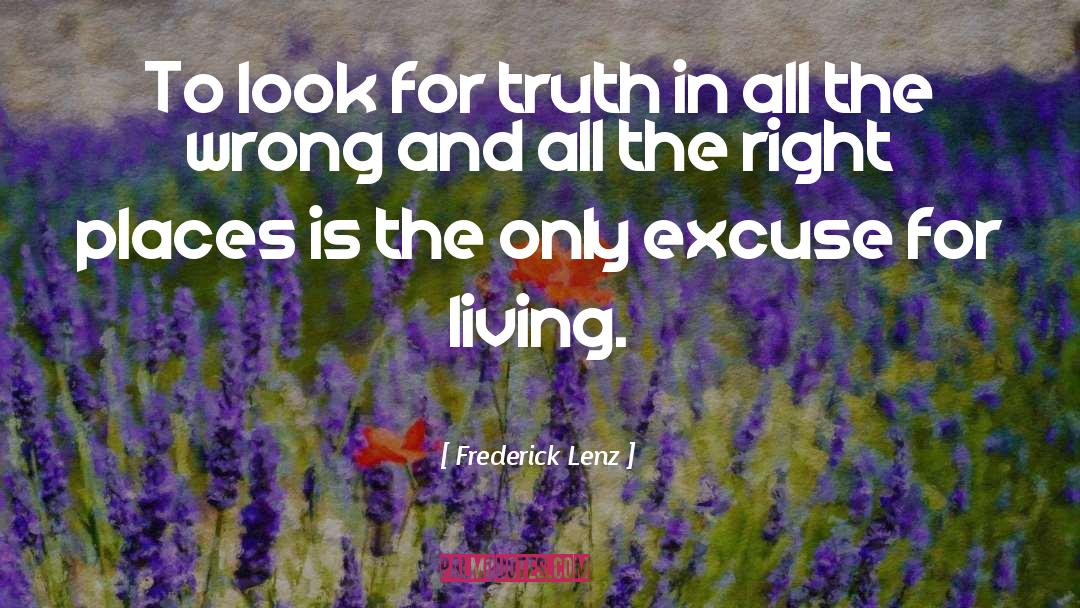 Right Places quotes by Frederick Lenz