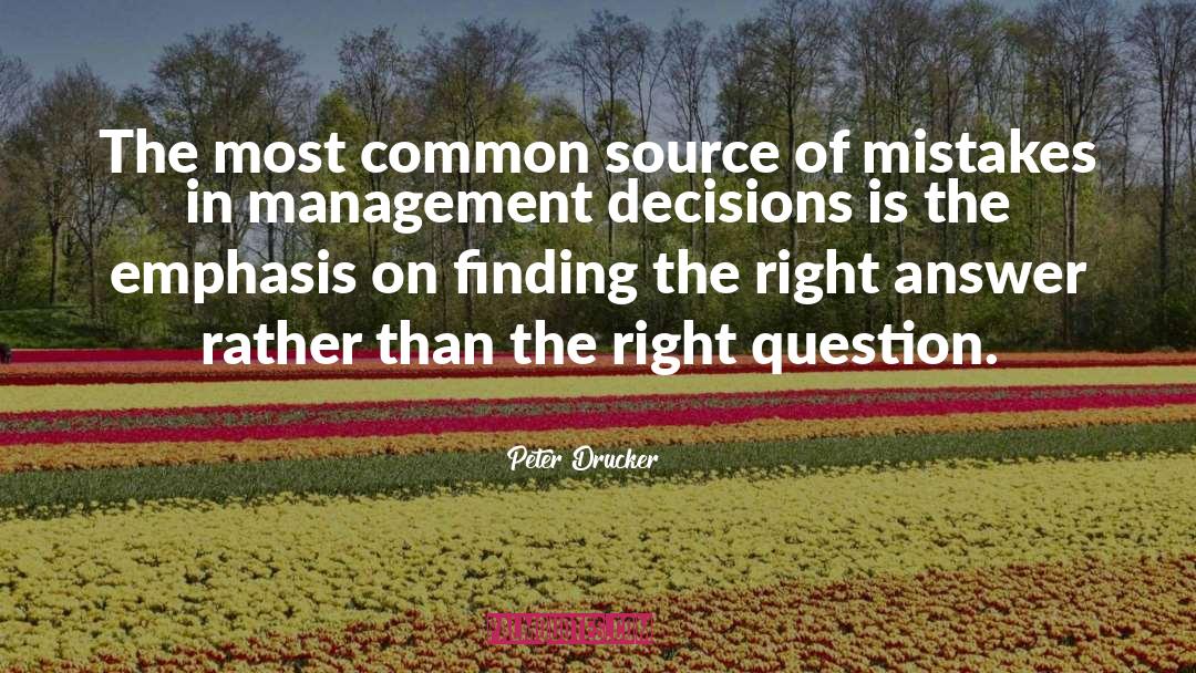 Right Question quotes by Peter Drucker