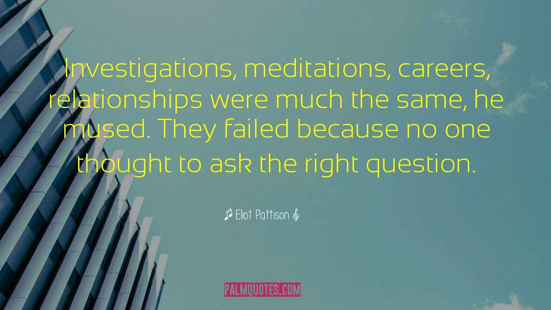 Right Question quotes by Eliot Pattison