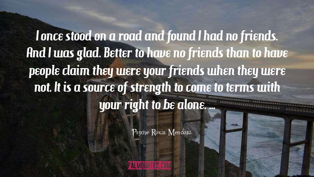 Right Road quotes by Psyche Roxas-Mendoza