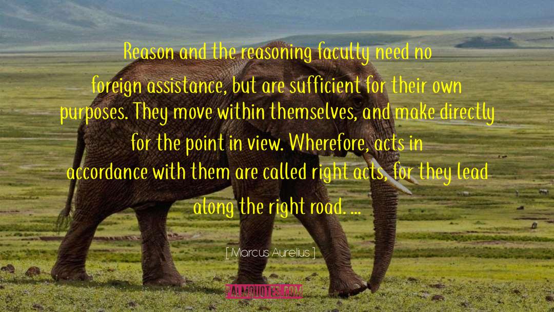 Right Road quotes by Marcus Aurelius