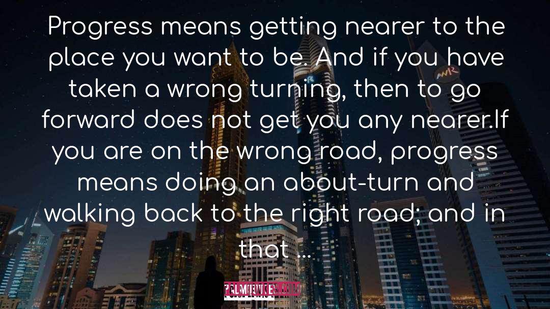 Right Road quotes by C.S. Lewis
