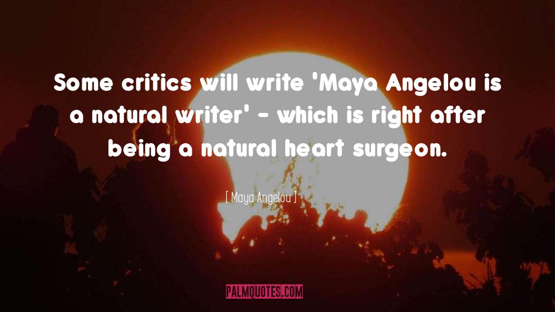 Right Stuff quotes by Maya Angelou