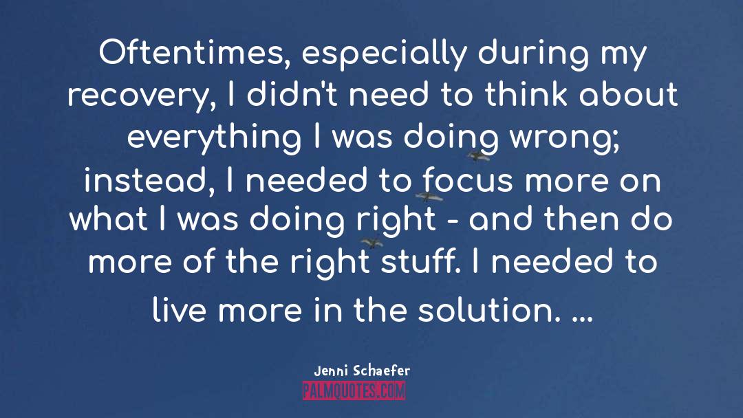 Right Stuff quotes by Jenni Schaefer