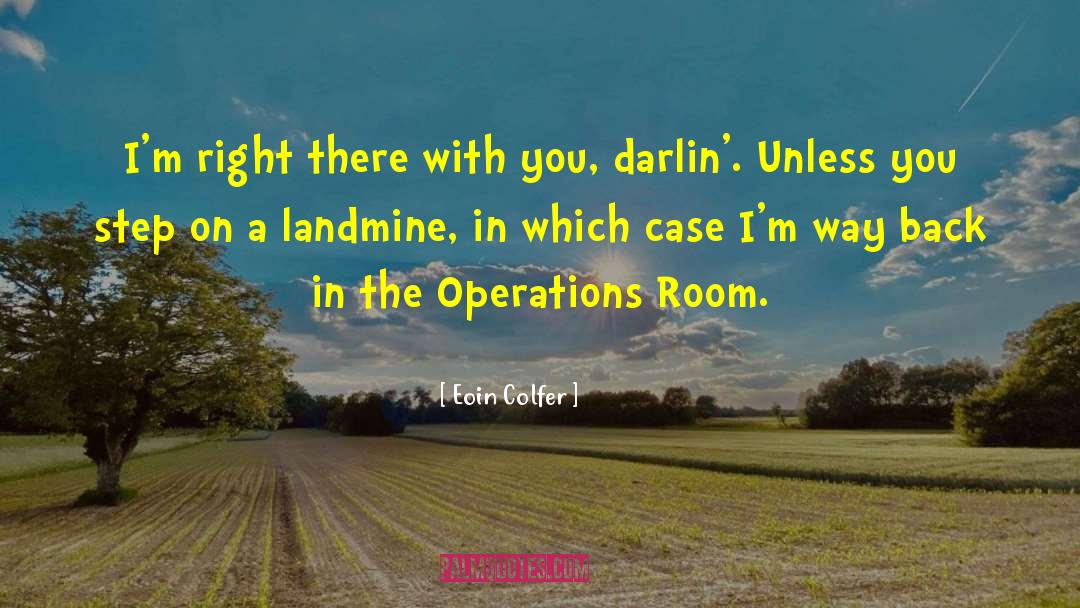 Right There With You quotes by Eoin Colfer
