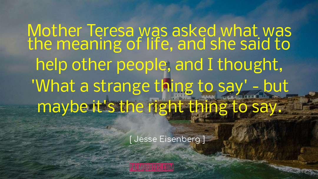 Right Thing To Say quotes by Jesse Eisenberg
