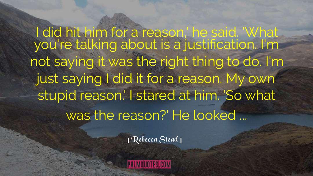 Right Thing To Say quotes by Rebecca Stead